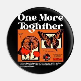 One More Toghther Pin