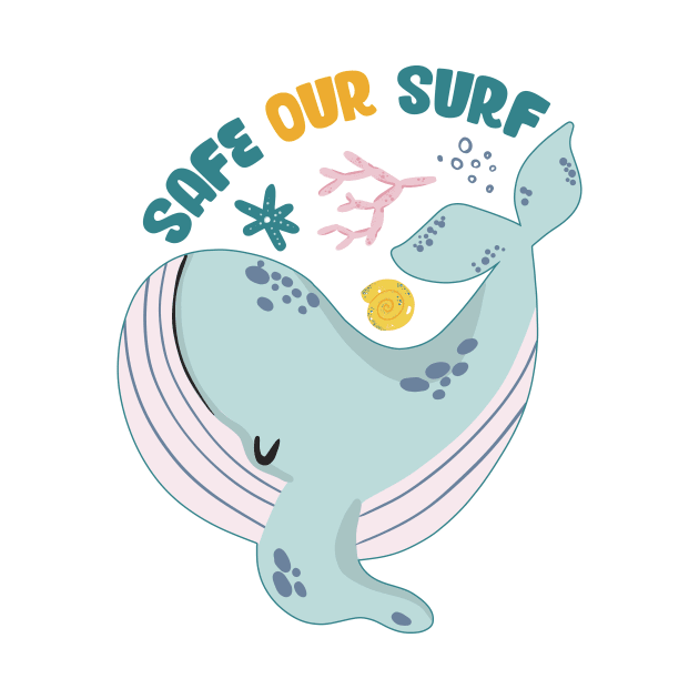 Safe our Surf quote with cute sea animal whale, starfish, coral and shell by jodotodesign