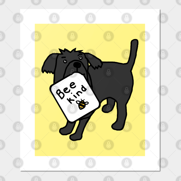 Cute Dog Of Kindness with Bee Kind Animals Pun - Dog - Posters and Art Prints | TeePublic Cute Dog Of Kindness with Bee Kind Animals Pun - Dog - Posters and Art Prints | TeePublic