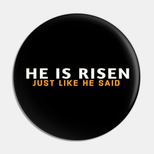 He Is Risen Cool Inspirational Easter Christian Pin