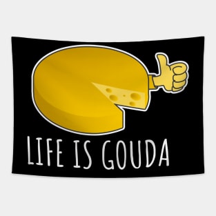 Life Is Gouda Tapestry