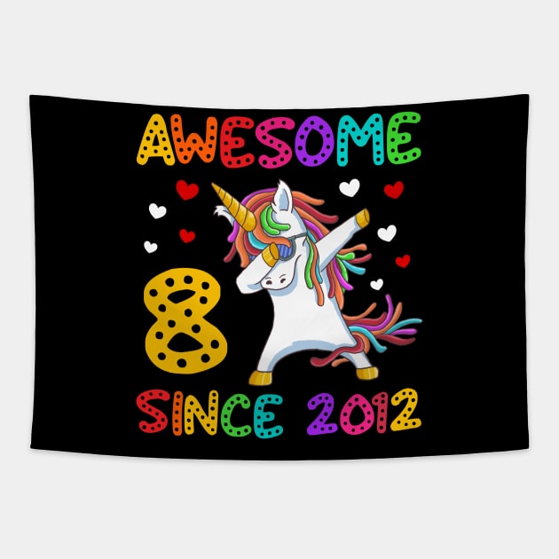 Awesome Since 2012 Dabbing Unicorn 8th Birthday Gift Tapestry by Albatross