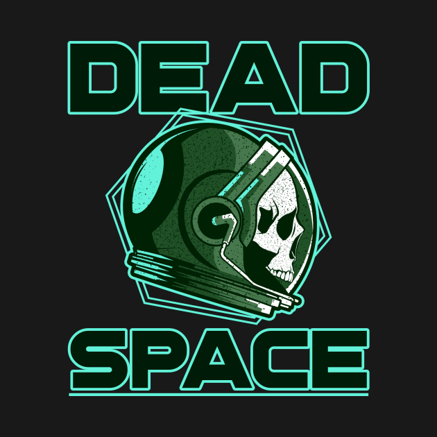 Dead Space Astronaut Sci fi by Tip Top Tee's