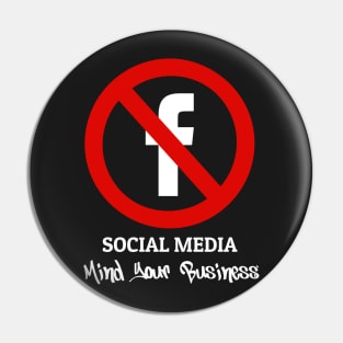 Social Media Mind Your Own Business Pin