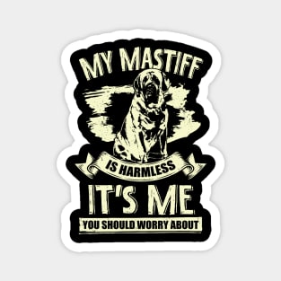 Funny Mastiff Dog Lover Gift Magnet