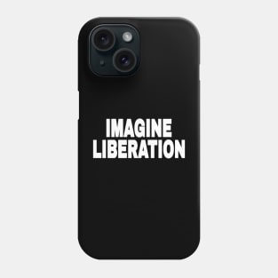 IMAGINE LIBERATION - White - Front Phone Case