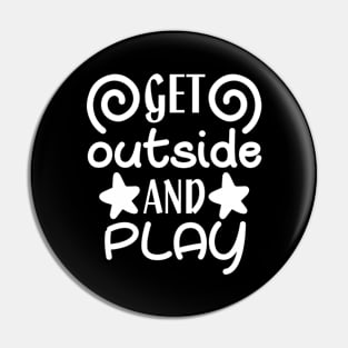 Get outside and play Art Pin