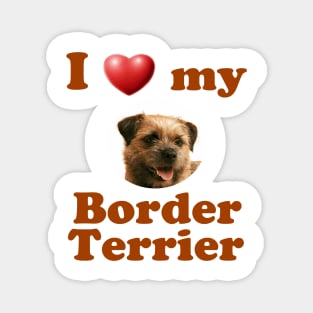 I Love My Border Terrier Magnet