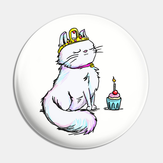 Birthday Princess Birthday Princess Cat Pin Teepublic