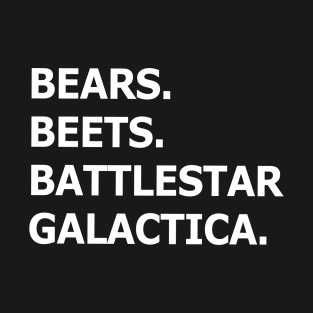 Bears Beets Battlestar Galactica, The Office, Dwight Schrute T-Shirt