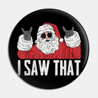 I Saw That Cool Santa Claus Rockin' Christmas Retro Pin