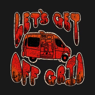 Off grid sprinter van conversion T-Shirt