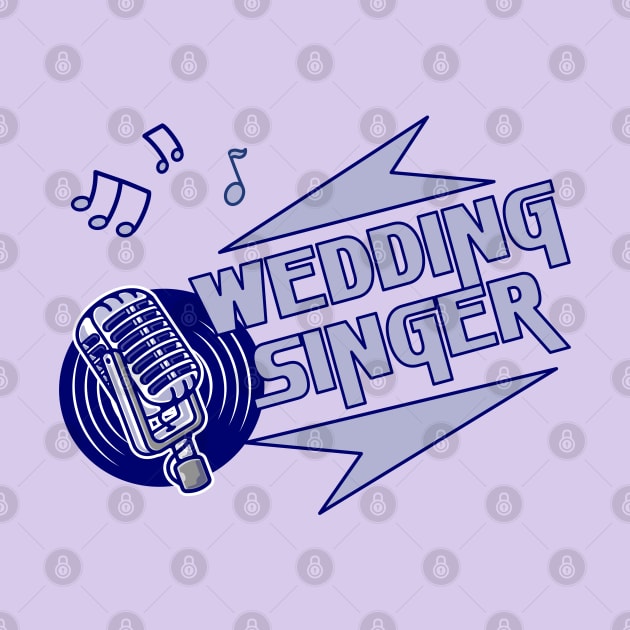 The Wedding Singer by Blended Designs