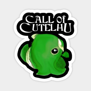 Call of Cutelhu Magnet