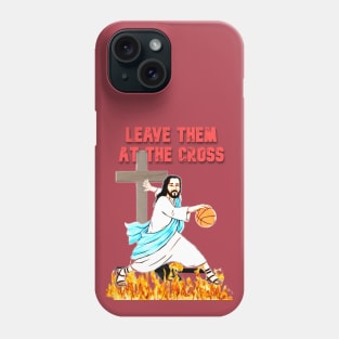 Leave Them at the Cross Phone Case