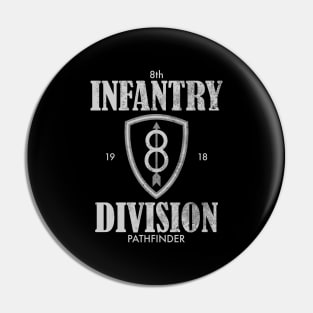 8th Infantry Division (distressed) Pin