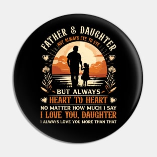 Father and Daughter Not Always Eye to Eye Father's Day Pin