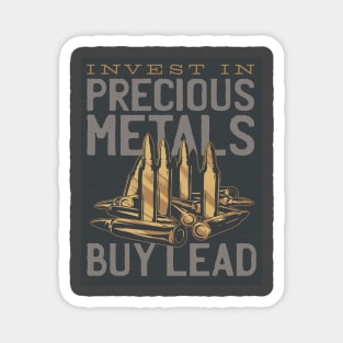 Invest in Precious Metals Magnet