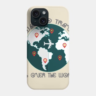 Travel dream Phone Case