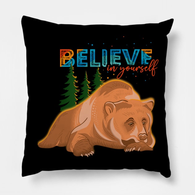 Believe in yourself Pillow by CandyUPlanet