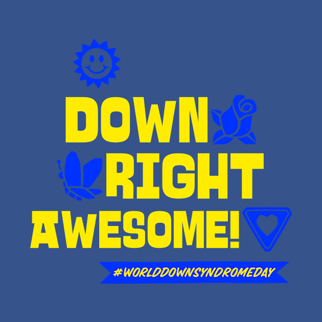 Down Right Awesome! by TeeTrendz