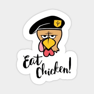 Eat Chicken Funny Thanksgiving Magnet