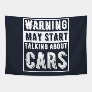 Warning May Start Talking About Cars Tapestry