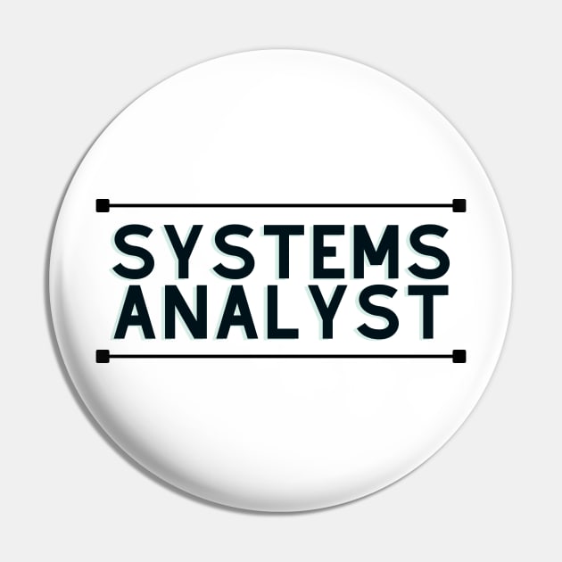 Systems analyst Pin by honeythief