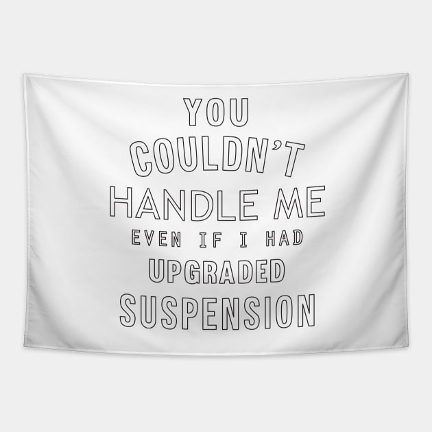 Upgraded suspension 2 Tapestry by hoddynoddy