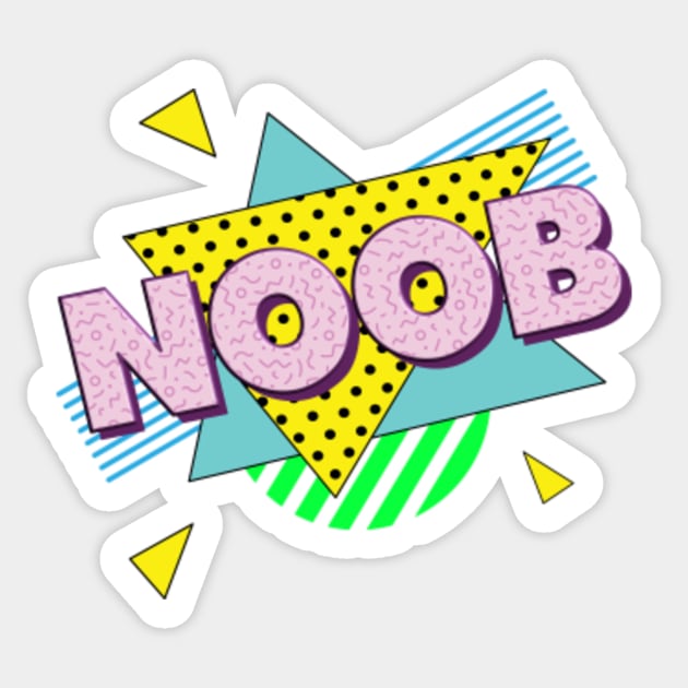 NOOB Newbie Newb Noobs Gamer 80s Retro - Noob - Sticker