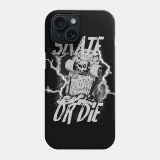 Skate or die - Grey Phone Case