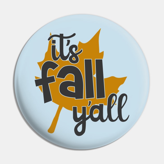 It's fall y'all Pin by Peach Lily Rainbow