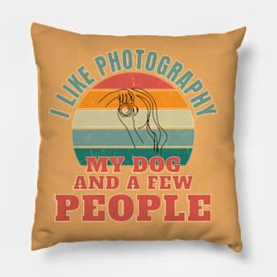 I have an interest in photography, my dog, and a few people. Pillow