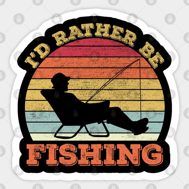 I'd Rather Be Fishing Sign