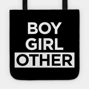 BOY GIRL OTHER Gender Queer Power Message Tote