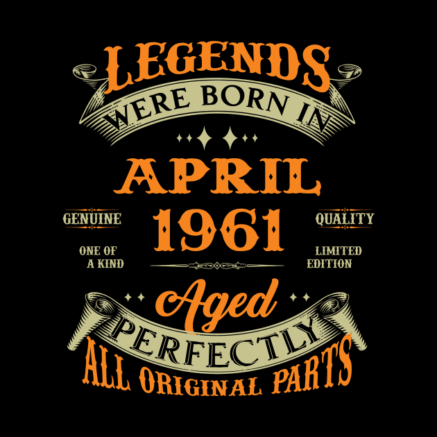 Legend Was Born In April 1961 Aged Perfectly Original Parts by D'porter