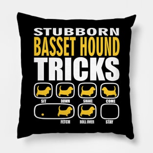 Stubborn Basset Hound Tricks Pillow