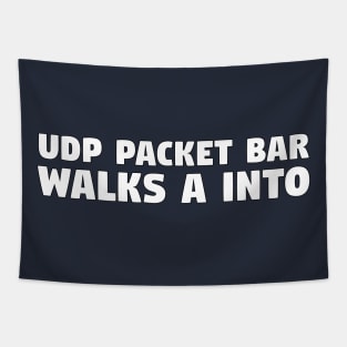 UDP Packet Walks into a Bar Tapestry