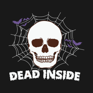 Dead Inside Funny skeleton T-Shirt