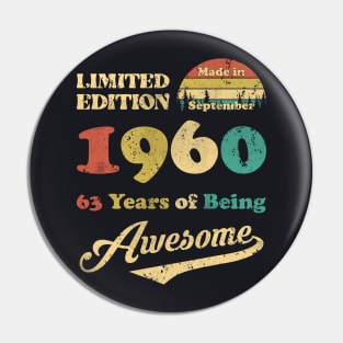 Made In September 1960 63 Years Of Being Awesome Vintage 63rd Birthday Pin