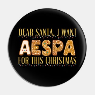 I Want aespa For This Christmas Pin