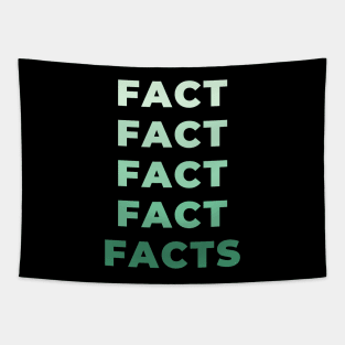 Facts Tapestry