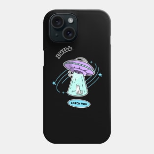 I Will Catch You Funny T-shirt Design Phone Case