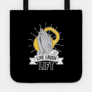 Live Laugh Lift Tote