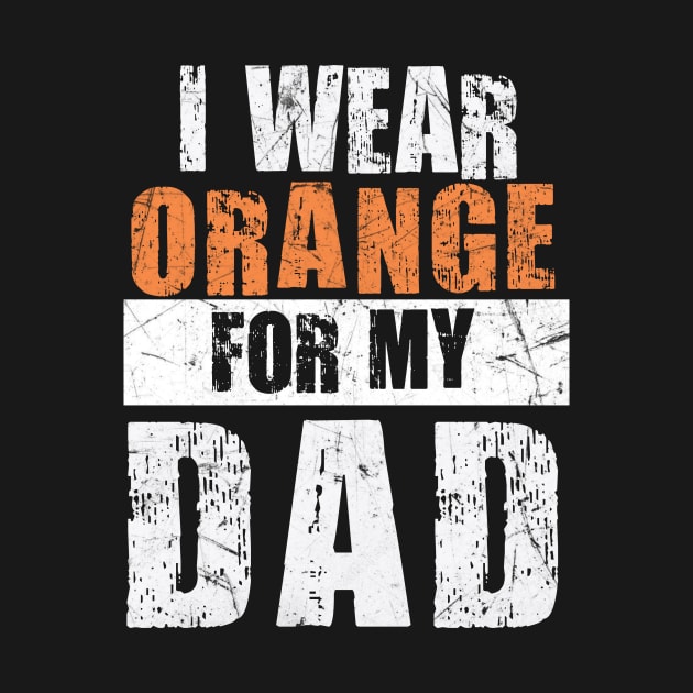 I wear Orange for my Dad Shirt, Kidney Cancer Family by SamaraIvory