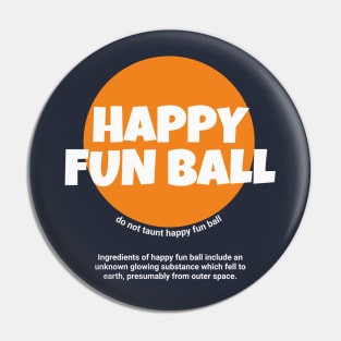 Happy Fun Ball Pin