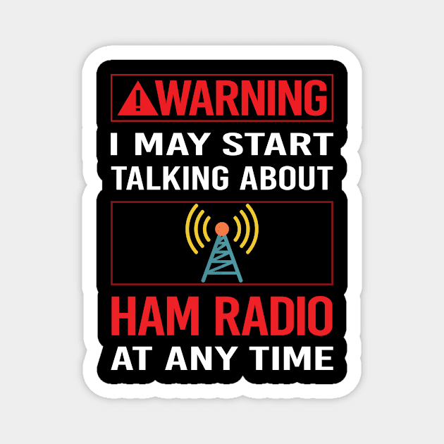 Red Warning Ham Radio Amateur Radio Magnet by Happy Life