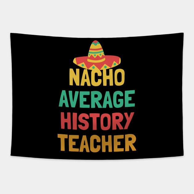 Not Your Average Histoty Teacher Tapestry by orlumbustheseller