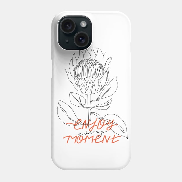 One line protea flower. Fashion typography slogan "Enjoy every moment because life is so beautiful" sign. Phone Case by CoCoArt-Ua