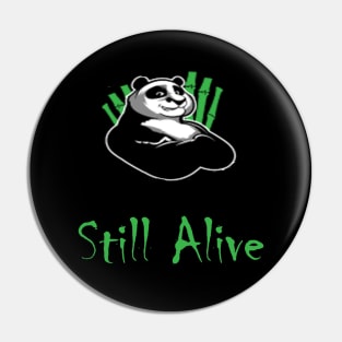 Still Alive Pin